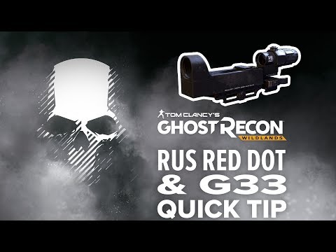 RUS Red Dot & G33 location and info - Ghost Recon Wildlands (quick tip)