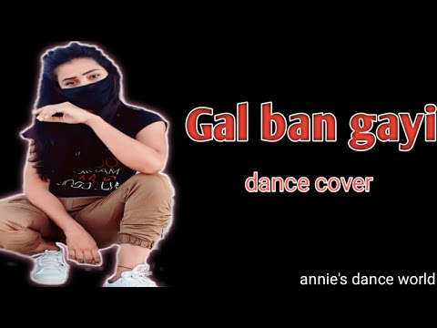 GAL BAN GAYI || yo yo honey Singh ||Urvashi Rautela|| dance cover