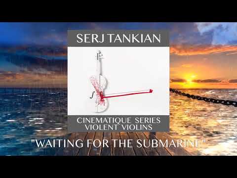 Serj Tankian - Waiting For The Submarine (Official Video) - Cinematique Series: Violent Violins