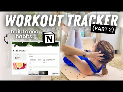 Build a Notion Workout Tracker With Me! (Part 2) | Notion Formulas + Automations