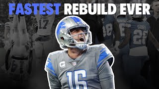 How The Detroit Lions Completed The FASTEST Rebuild In NFL History