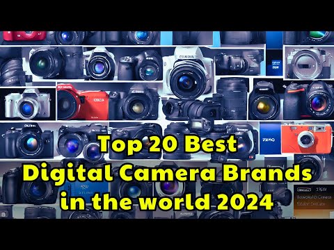 Top 20 Digital Camera Brands 2024: Unveiling the Best in Photography