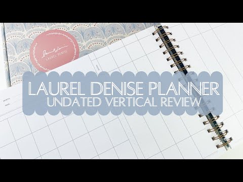 Laurel Denise Planner Review! | New Undated Vertical Planner | This planner is truly one of a kind!