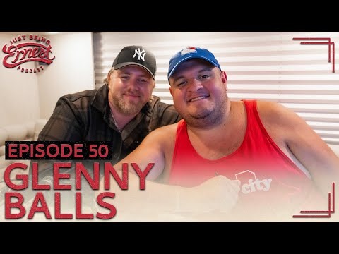 Glenny Balls | Just Being ERNEST