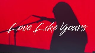 Love Like Yours Official Music Video By Rose Winn