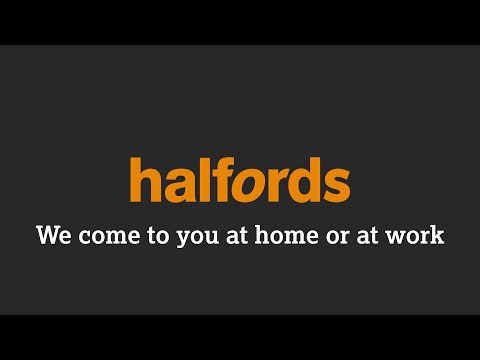 Halfords - We Come to You at Home or at Work