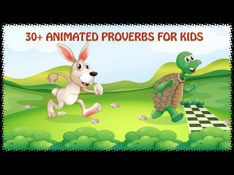 30+ Animated Proverbs for Kids | Commonly used proverbs | Proverbs and adages | English proverbs