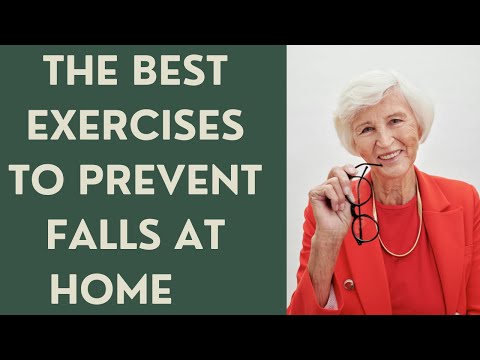 SENIORS: THE BEST EXERCISES TO PREVENT FALLS AT HOME