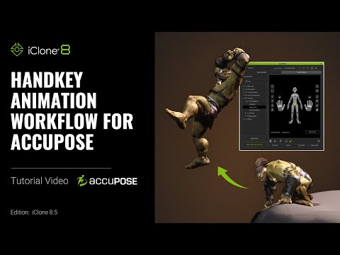 HandKey Animation Workflow for AccuPOSE | iClone 8 Tutorial