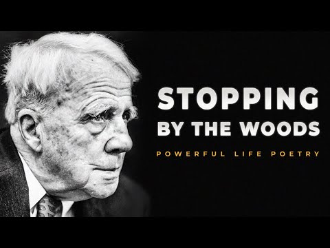 Stopping by Woods on a Snowy Evening - Robert Frost | Powerful Poetry on Nature