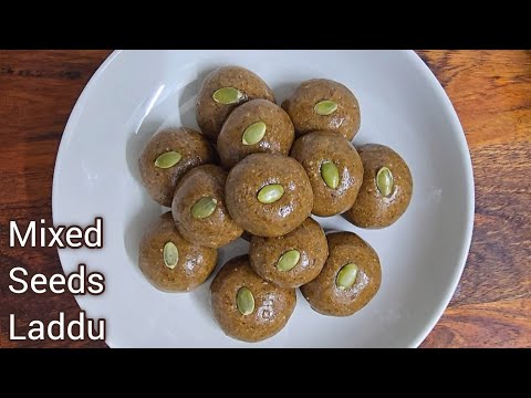 Mixed Seeds Laddu | Healthy Laddu | All seeds laddu | Pumpkin seeds | Sunflower seeds | Flax seeds