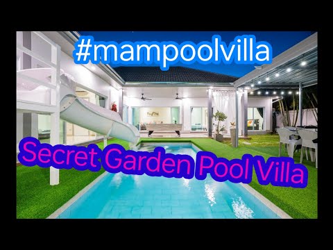 Secret Garden #พูลวิลล่าพัทยา  #พัทยา #mampoolvilla #pattaya #pattayapoolvilla