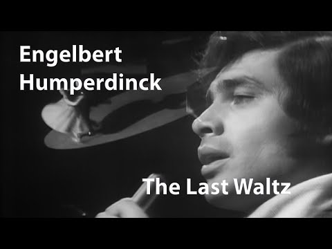 Engelbert Humperdinck - The Last Waltz (1967) [Restored]