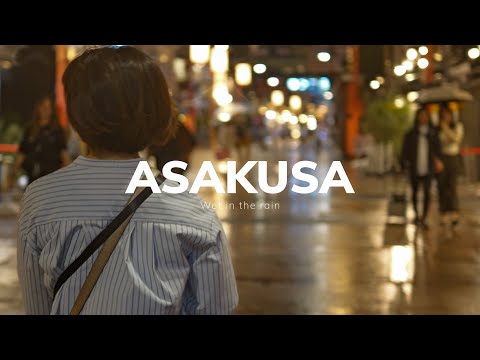 【雨に濡れた浅草の夜】Asakusa wet in the rain