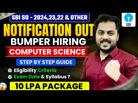 SBI SO Hiring 2024, 23, 22 & 21 | 10 LPA Package🤑| Computer Science😱 | Eligibility & Syllabus🔥