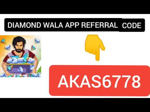 Diamond wala app refer code | Diamond wala app refer code 2024 | #diamondwala