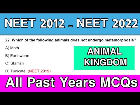 Animal Kingdom Class 11 MCQ | Last 10 years PYQs of NEET || NEET 2012 - NEET 2022