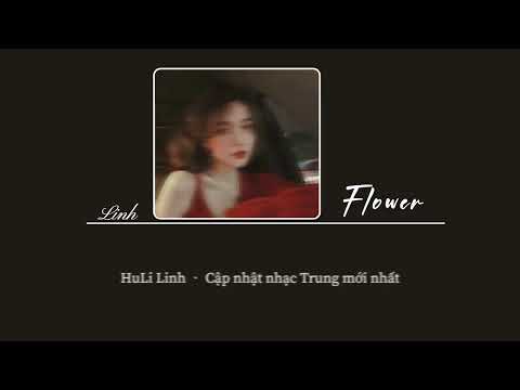 [Vietsub] Flower (Bản trung) • 阿肠 (A Tràng) 中文版