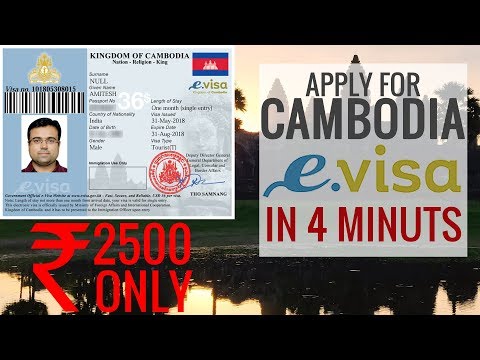 How to get Cambodia VISA for Indians in just 4 minutes @ 2500 only. Apply for Cambodia Visa 2020