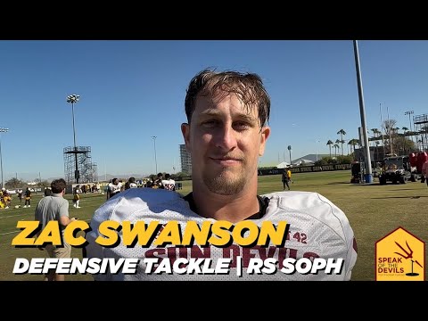 ASU DT Zac Swanson on trench play & facing the Wildcats