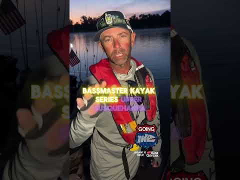 Bassmaster Kayak Tournament! Susquehanna River!!