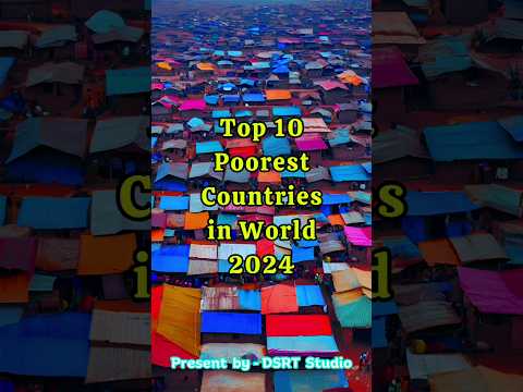 Top 10 Poorest Countries in 2024: The Struggle for Economic Survival #shorts