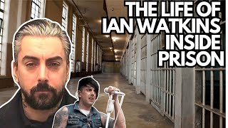 THE LIFE & MISERY OF IAN WATKINS INSIDE PRISON