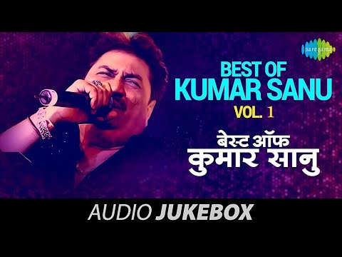 Hits Of Kumar Sanu Vol 1 | Birthday Special Playlist | Aap Ka Aana Dil Dhadkana | Ishq Bhi Kya Cheez