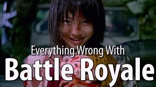 Everything Wrong With Battle Royale