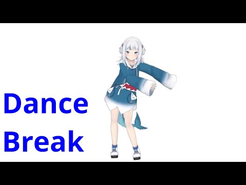 Gura Dance Break Loopable【Gawr Gura/Hololive English】