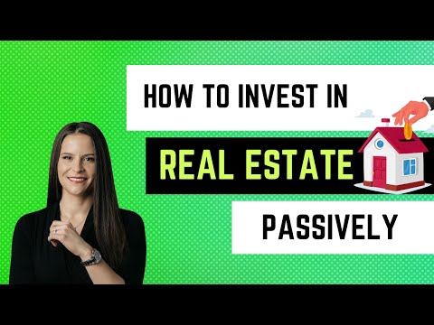 Make Money By Investing In Real Estate Passively