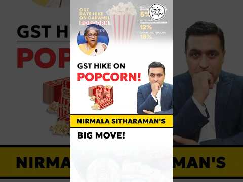 GST HIKE ON POPCORN! 🔥 Nirmala Sitharaman's BIG Move! | GST Latest News | Pankaj Dhingra