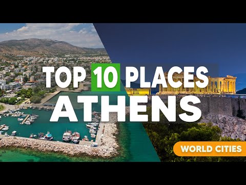 Top 10 Places To Visit in Athens