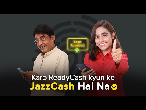 ReadyCash Loan Ke Liye JazzCash Hai Na!