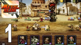 Metal Slug : Commander - Gameplay Walkthrough part 1(iOS, Android)