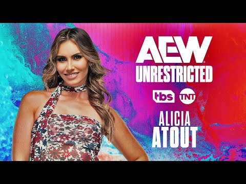 Alicia Atout | AEW Unrestricted