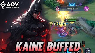 AOV : KAINE BUFFED GAMEPLAY - ARENA OF VALOR LIÊNQUÂNMOBILE ROV