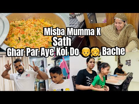 Misba Mumma K Sath Aye Koi Do Bache👦👧| Kon hai ye Jis k Liye Bana chicken tandoori Pulav🍲