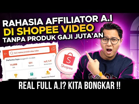 Hanya Pakai AI! Video Affiliate Shopee TikTok Jadi Mudah & Menghasilkan!   RAHASIA AFFILIATOR A.I?