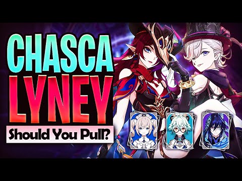 Should YOU Pull Chasca & Lyney? | Genshin Impact