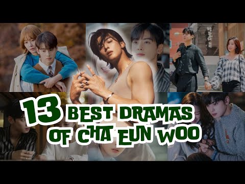 Cha Eun Woo Drama List (2024 Updated)