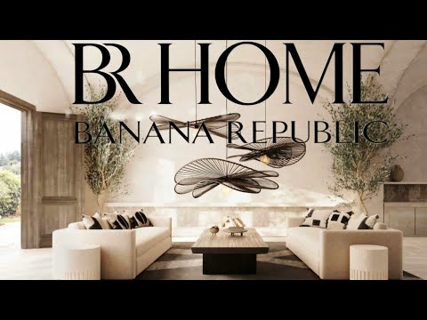 The Banana Republic Home Store The Furniture & Decor Is Stunning! Interior Inspiration