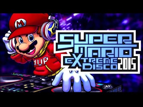 Super Mario Extreme Disco 2015