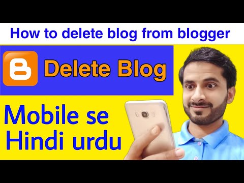 how to delete your blog from blogger in mobile in Urdu hindi