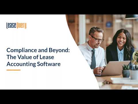 Compliance and Beyond: The Value of Lease Accounting Software