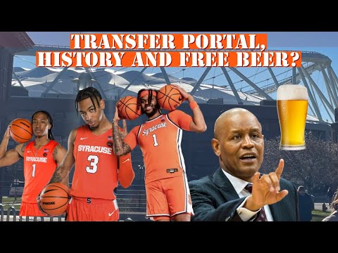 Dome Dawg Podcast Ep  103 Transfer Portal, Boeheim and Free Beer?