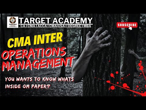 CMA OPERATIONAL MANAGEMENT SUBJECT INTRO BY SATISH SIR #cma #motivation#education#cmainter#cmaupdate