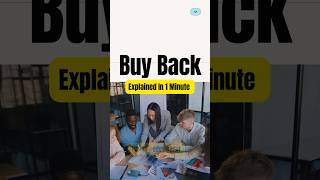 BuyBack Explained in 1 Minute.! #buybackofshares #investing #trading #stockmarket #stocks #buyback