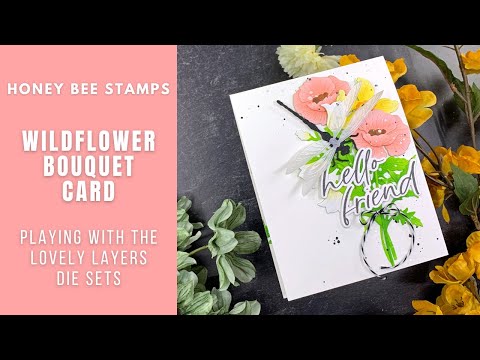 Wildflower Bouquet Card | Honey Bee Stamps