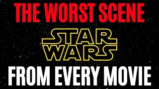 The WORST Scene from Every Star Wars Movie (Writing Advice)